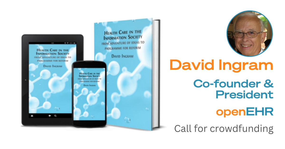 David Ingram - ‘Health Care in the Information Society’ - crowdfunding campaign