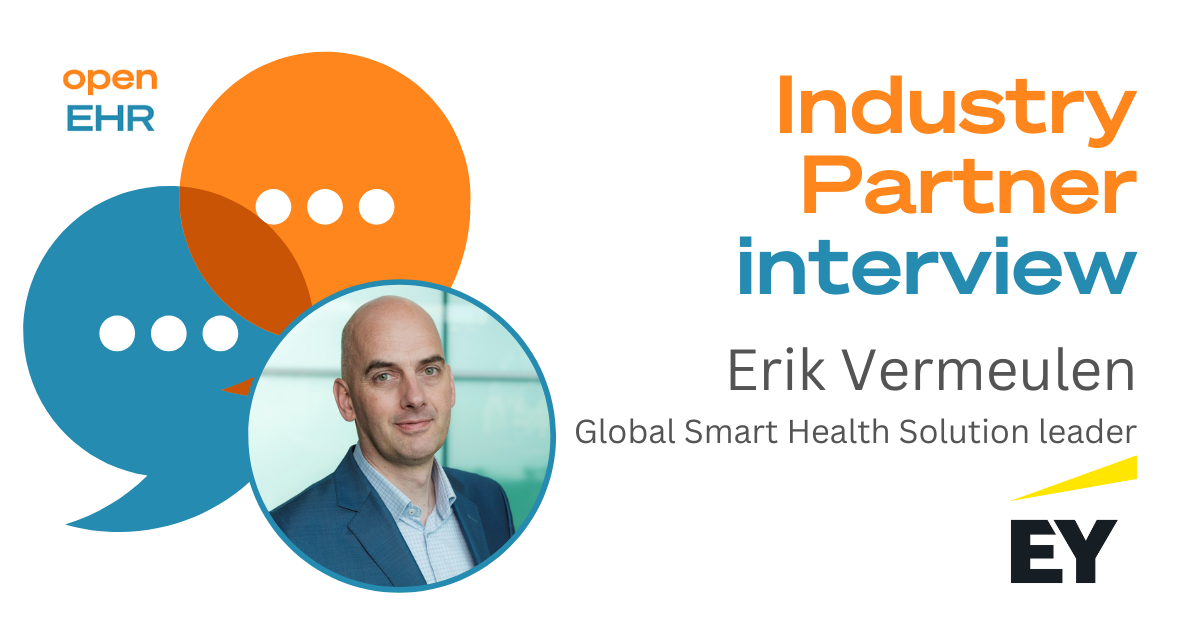 Erik Vermeulen, Global Smart Health Solution leader at EY talks about his openEHR journey, bridging the gap between openEHR and FHIR and EY's Connected Health Clouds